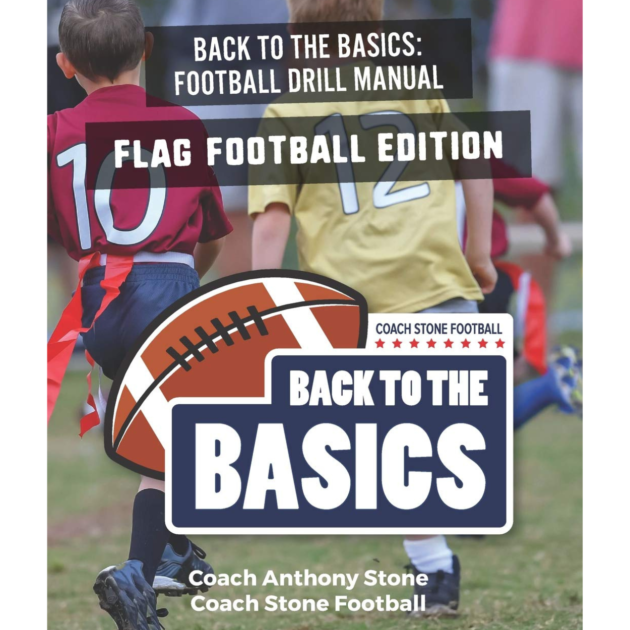 Back to the Basics Football Drill Manual Flag Football Edition