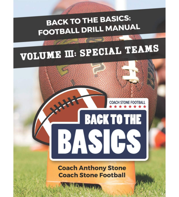 Back to the Basics Football Drill Manual Volume 3 Special Teams