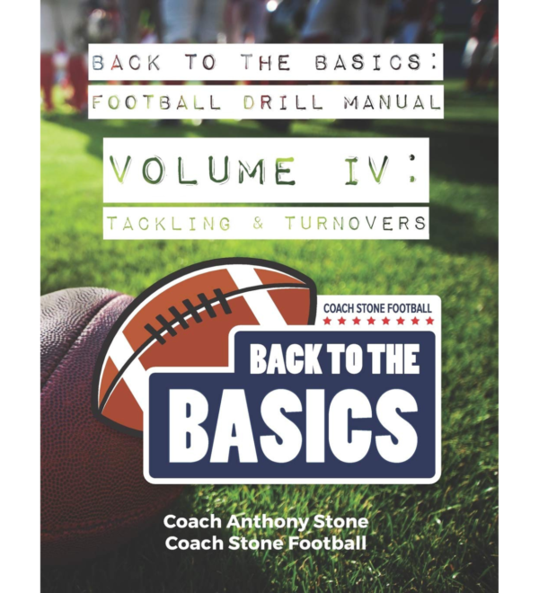 Back to the Basics Football Drill Manual Volume 4 Tackling & Turnovers